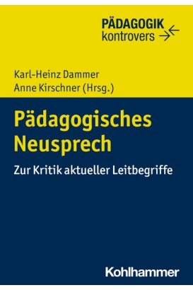 Dammer/Kirschner: Pädagogisches Neusprech